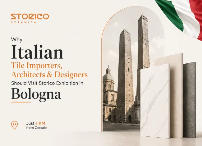 Why Italian Tile Importers, Architects & Designers Should Visit Storico Exhibition in Bologna