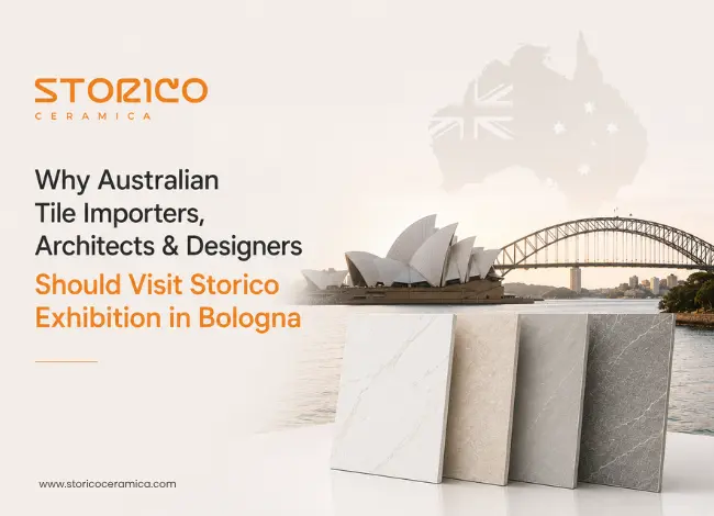 Why Australian Tile Importers, Architects & Designers Should Visit Storico Exhibition in Bologna