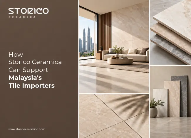 How Storico Ceramica Can Support Malaysia's Tile Importers
